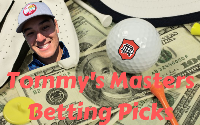 Tommy 2019 Masters Betting Picks