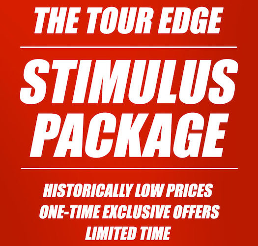 Tour Edge Stimulus Package