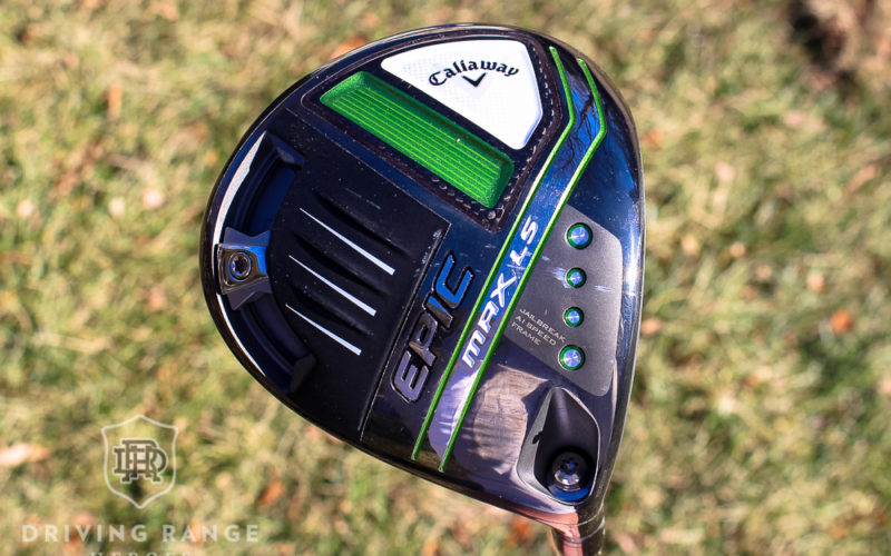 Callaway Epic MAX LS Driver Review - Driving Range Heroes