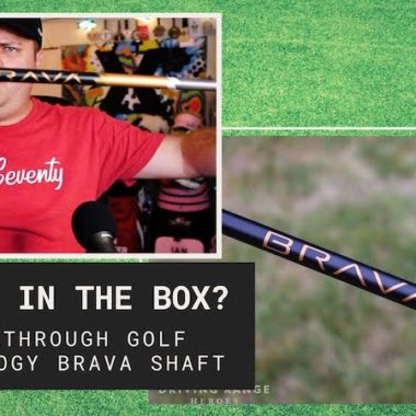 WITB: BGT Brava Shaft