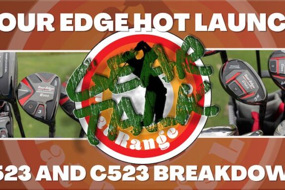 Gear Talk: Tour Edge Hot Launch 523 Series