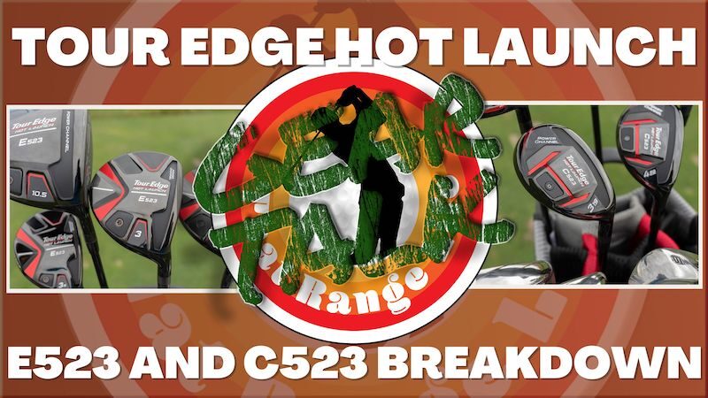 Gear Talk: Tour Edge Hot Launch 523 Series