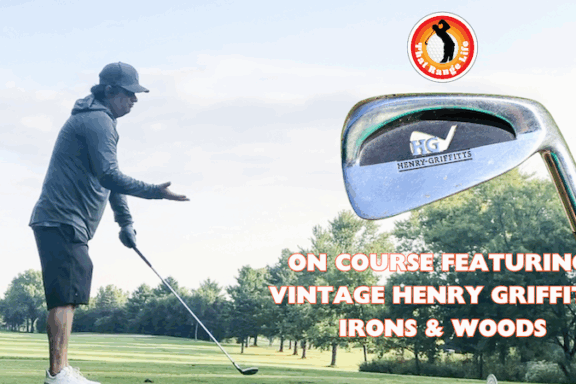 TRL: Henry Griffitts Golf Clubs