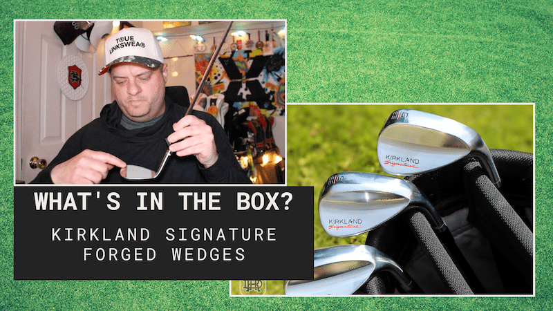 WITB: Kirkland Signature Forged Wedge